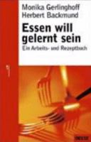 Essen will gelernt sein 3407228724 Book Cover