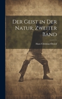 Der Geist in der Natur, Zweiter Band 1147699062 Book Cover