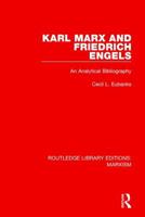 Karl Marx and Friedrich Engels: An Analytical Bibliography 1138885681 Book Cover