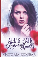 All's Fair in Love and Spells B08WJPL4WV Book Cover