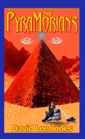 The PyraMorians: Book Two of the Morian Trilogy 1678042730 Book Cover