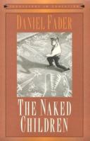 The Naked Children (Innovators in Education Series) 0867093978 Book Cover