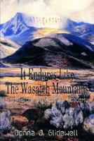 It Endures Like the Wasatch Mountains: The History of Wasatch Academy 1410757897 Book Cover