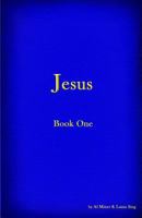 Jesus - Book I 097912624X Book Cover
