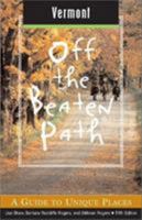 Vermont Off the Beaten Path (Off the Beaten Path Insider's Guides) 0762703814 Book Cover