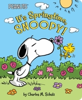 It's Springtime, Snoopy! 1534481753 Book Cover