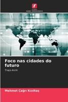 Foco nas cidades do futuro (Portuguese Edition) 6207200608 Book Cover