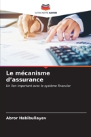 Le mécanisme d’assurance: Un lien important avec le système financier B0CKRJJ5SF Book Cover