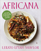 Africana: A Cookbook of Recipes and Flavors Inspired by a Rich Continent 0063277492 Book Cover