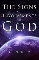 The Signs and Involvements of God 1579219926 Book Cover