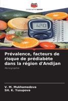 Prévalence, facteurs de risque de prédiabète dans la région d'Andijan 6209347258 Book Cover