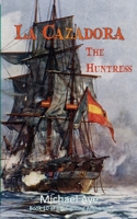 Cazadora : The Huntress 1685530338 Book Cover