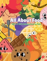 All About Food: ABC's & 123's Coloring Book for Kids: B0FR2PKK43 Book Cover