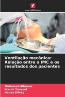 Ventilação mecânica: Relação entre o IMC e os resultados dos pacientes (Portuguese Edition) 6208282144 Book Cover