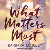 What Matters Most B08ZBM2RV5 Book Cover