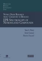 Nitric Oxide Research from Chemistry to Biology: EPR Spectroscopy of Nitrosylated Compounds 1461285038 Book Cover