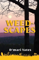 Weedscapes: The Declination Factor B0C5KY2PD7 Book Cover