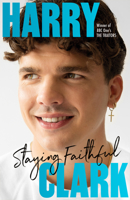 Harry Clark: Staying Faithful 0281092222 Book Cover