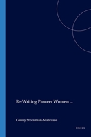 Re-Writing Pioneer Women In Anglo-Canadian Literature. 9042013052 Book Cover