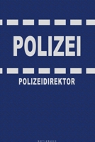 Polizei - Polizeidirektor - Notizbuch: Perfekt für Polizeidirektor. 120 Dot Graph Seiten für deine Notizen. (German Edition) 1678494860 Book Cover