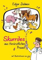 Skurriles aus tierärztlichen Praxen 3743948184 Book Cover