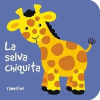La Selva Chiquita 9872069042 Book Cover