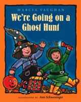 We're Going on a Ghost Hunt 043944523X Book Cover