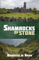 Shamrocks of Stone 1620202573 Book Cover