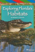 Exploring Florida's Habitats 0153503009 Book Cover