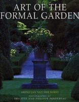 Art of the Formal Garden 0304347426 Book Cover