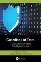 Guardians of Data: A Comprehensive Guide to Digital Data Protection 1032995297 Book Cover
