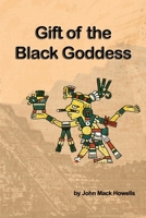 Gift of the Black Goddess 1733457984 Book Cover