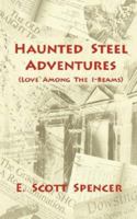 Haunted Steel Adventures 0978558715 Book Cover