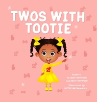 Twos With Tootie B0B42HRCC9 Book Cover