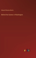 Behind the Scenes in Washington 3368183036 Book Cover