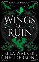 Wings of Ruin (Dark Sky) 1966562101 Book Cover