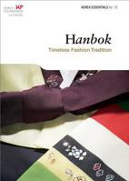 Hanbok: Timeless Fashion Tradition 8997639412 Book Cover