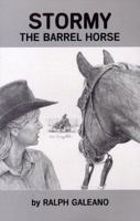 Stormy The Barrel Horse 1575023083 Book Cover