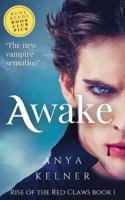 Awake: A Gripping Paranormal Mystery Thriller That Has Readers Hooked (Rise of the Red Claws) 1915805112 Book Cover