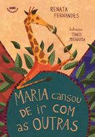 Maria cansou de ir com as outras 1949363988 Book Cover