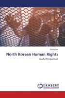 North Korean Human Rights: Lawful Perspectives 6203306223 Book Cover