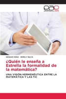 ¿Quién le enseña a Estrella la formalidad de la matemática? 6200429863 Book Cover