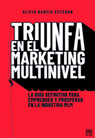 Triunfa En El Márketing Multinivel 8418648473 Book Cover