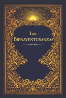 Las Bienaventuranzas: Retrato divino de los verdaderamente bienaventurados (Spanish Edition) B0GYTCYX2B Book Cover