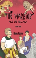 The Warrior and the Romans 1456638149 Book Cover