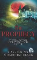 The Prophecy 1796602663 Book Cover