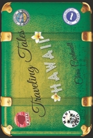 Traveling Tales: Hawaii B0GQ416G47 Book Cover