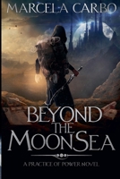 Beyond the Moon Sea 1955589046 Book Cover