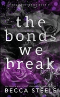 The Bonds We Break 191546708X Book Cover