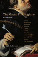 The Great Theologians: A Brief Guide 0830838759 Book Cover